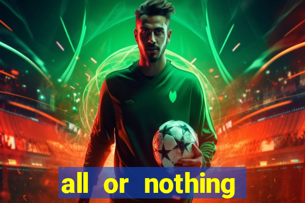 all or nothing manchester city legendado pt br